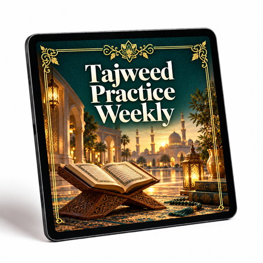 Tajweed Practice Weekly